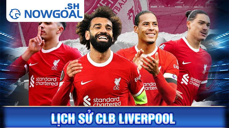 Lịch sử CLB Liverpool